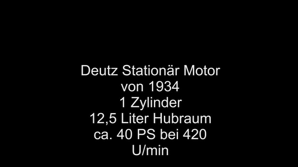 51: 12,5 Liter Einzylinder Deutz Motor in Aktion